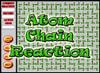 Atom Chain Reaction - This Atom is tend to make a chain reactions. Achieve the highest chain reaction just by luck.. or not? You can try the Custom mode to try your pattern and achieve more higher reaction.