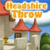 Headshire Throw - Play as a governor of Headshire and make it a perfect town. 
Launch resources into their matching symbols in this kingdom-building online Arcade game! Collect gold and gems to buy properties that will grant you in-game bonuses and powers! Build the humble village of Headshire into a bustling kingdom!